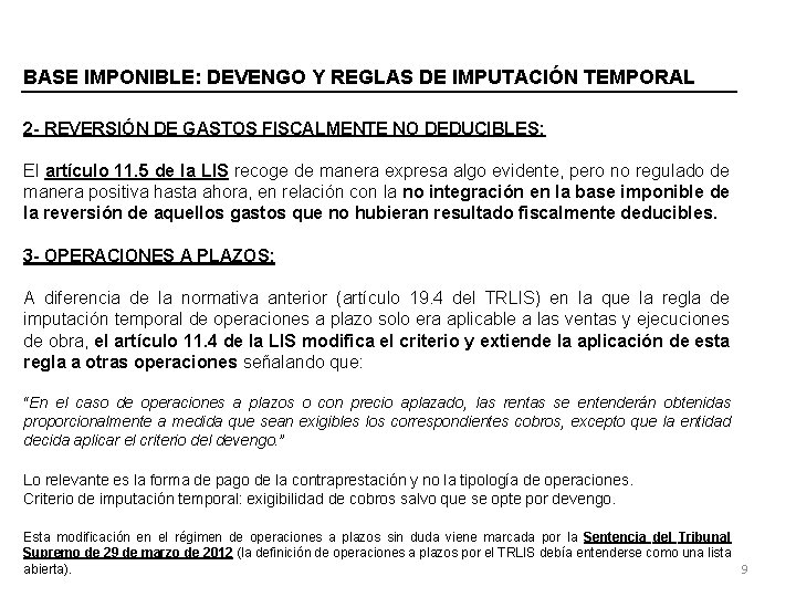 BASE IMPONIBLE: DEVENGO Y REGLAS DE IMPUTACIÓN TEMPORAL 2 - REVERSIÓN DE GASTOS FISCALMENTE