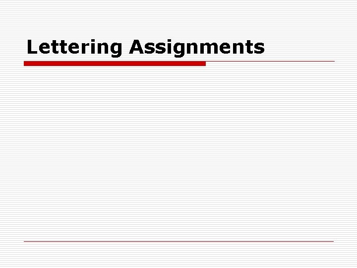 Lettering Assignments 