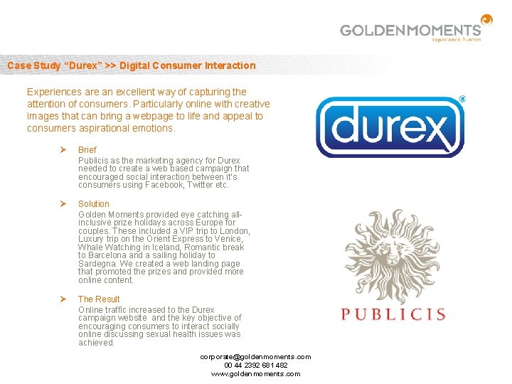 Case Study “Durex” >> Digital Consumer Interaction Experiences are an excellent way of capturing