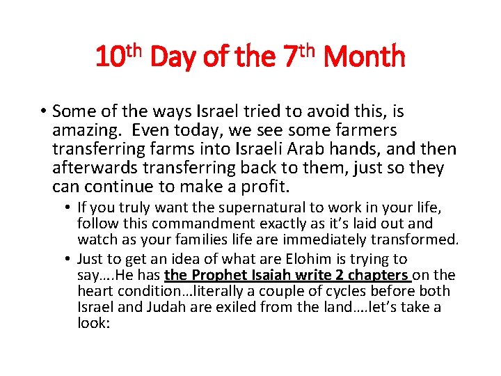 10 th Day of the 7 th Month • Some of the ways Israel