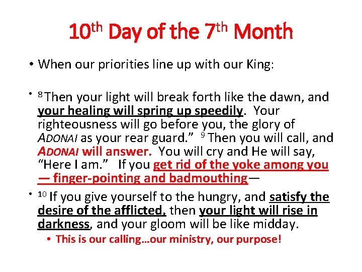 10 th Day of the 7 th Month • When our priorities line up