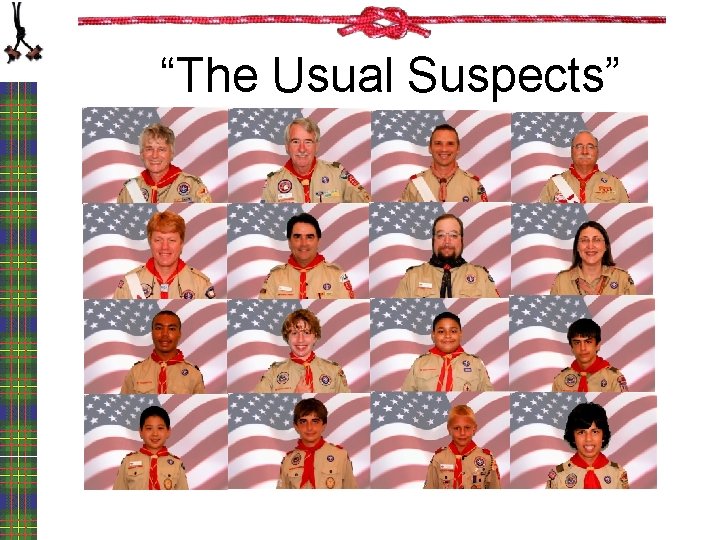 “The Usual Suspects” 