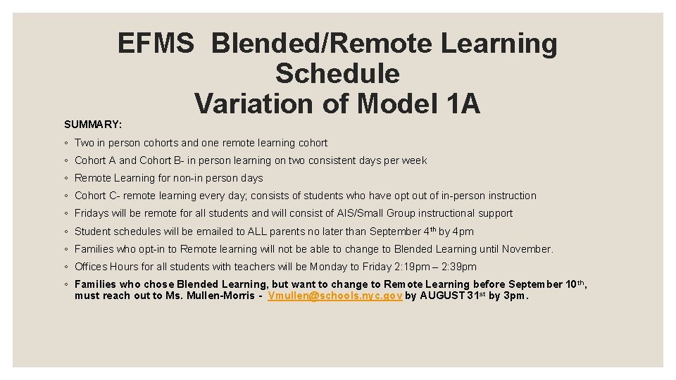 EFMS Blended/Remote Learning Schedule Variation of Model 1 A SUMMARY: ◦ Two in person