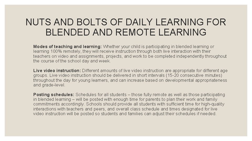 NUTS AND BOLTS OF DAILY LEARNING FOR BLENDED AND REMOTE LEARNING Modes of teaching