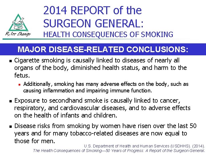 2014 REPORT of the SURGEON GENERAL: HEALTH CONSEQUENCES OF SMOKING MAJOR DISEASE-RELATED CONCLUSIONS: n