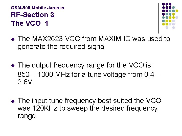GSM-900 Mobile Jammer RF-Section 3 The VCO 1 l The MAX 2623 VCO from