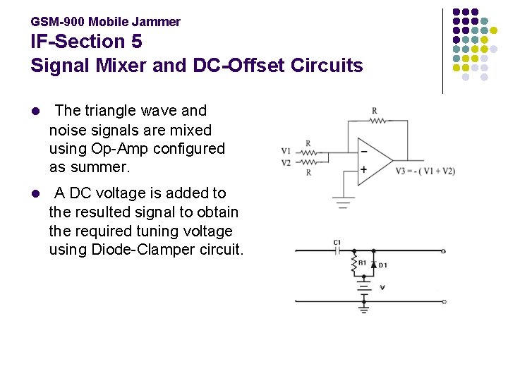 GSM-900 Mobile Jammer IF-Section 5 Signal Mixer and DC-Offset Circuits l The triangle wave