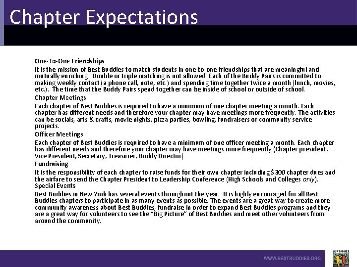 Chapter Expectations One-To-One Friendships It is the mission of Best Buddies to match students