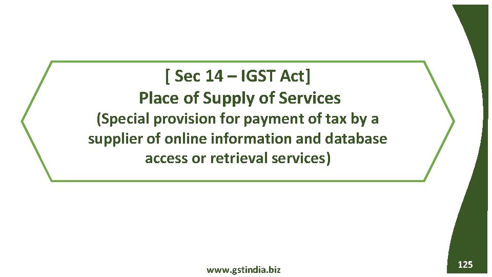 [ Sec 14 – IGST Act] Place of Supply of Services (Special provision for
