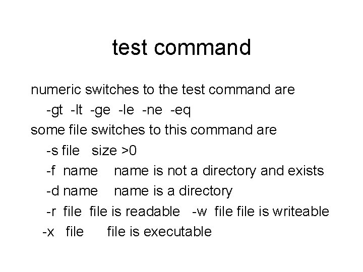 test command numeric switches to the test command are -gt -lt -ge -le -ne