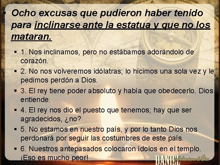  • Ocho excusas que pudieron haber tenido para inclinarse ante la estatua y