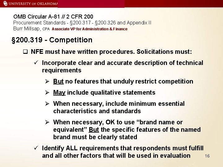 OMB Circular A-81 // 2 CFR 200 Procurement Standards - § 200. 317 -