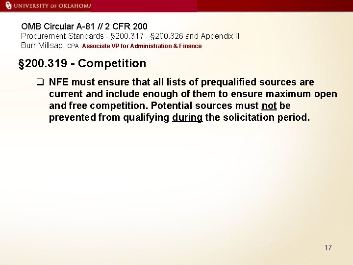 OMB Circular A-81 // 2 CFR 200 Procurement Standards - § 200. 317 -