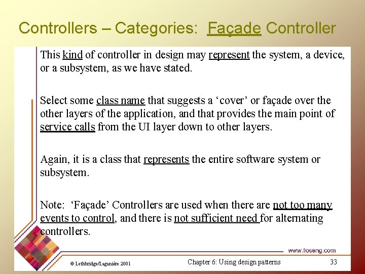 Controllers – Categories: Façade Controller This kind of controller in design may represent the Controllers – Categories: Façade Controller This kind of controller in design may represent the
