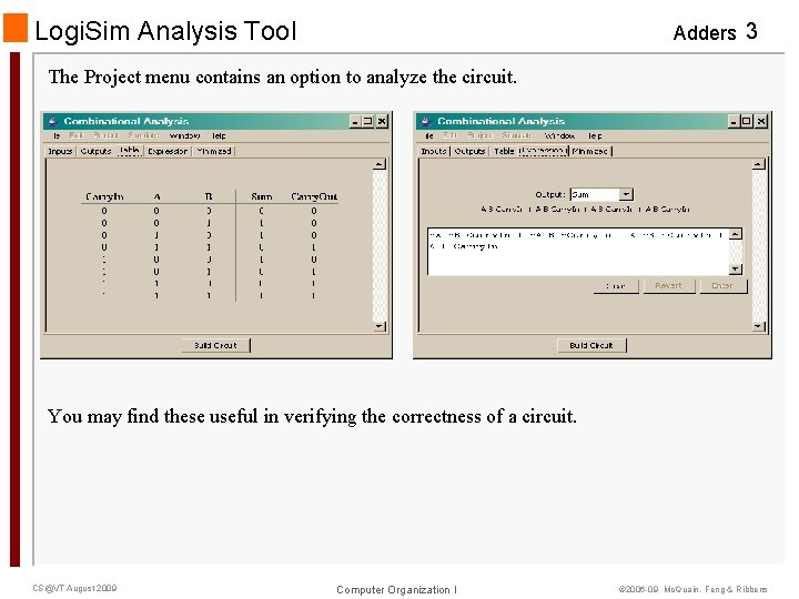 Logi. Sim Analysis Tool Adders 3 The Project menu contains an option to analyze