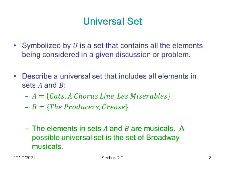 Universal Set • 12/12/2021 Section 2. 2 3 