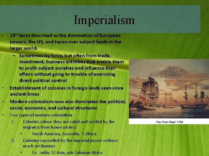 Imperialism • • 19 th term described as the domination of European powers, the