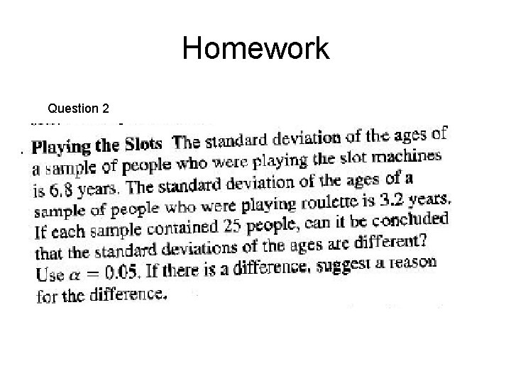 Homework Question 2 