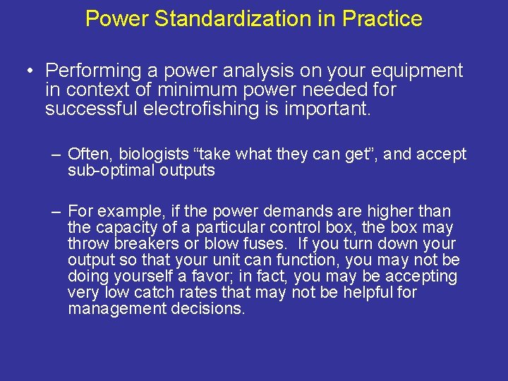 Power Standardization in Practice • Performing a power analysis on your equipment in context