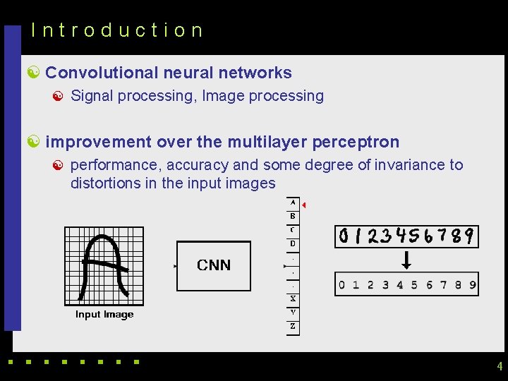 Introduction [ Convolutional neural networks [ Signal processing, Image processing [ improvement over the Introduction [ Convolutional neural networks [ Signal processing, Image processing [ improvement over the