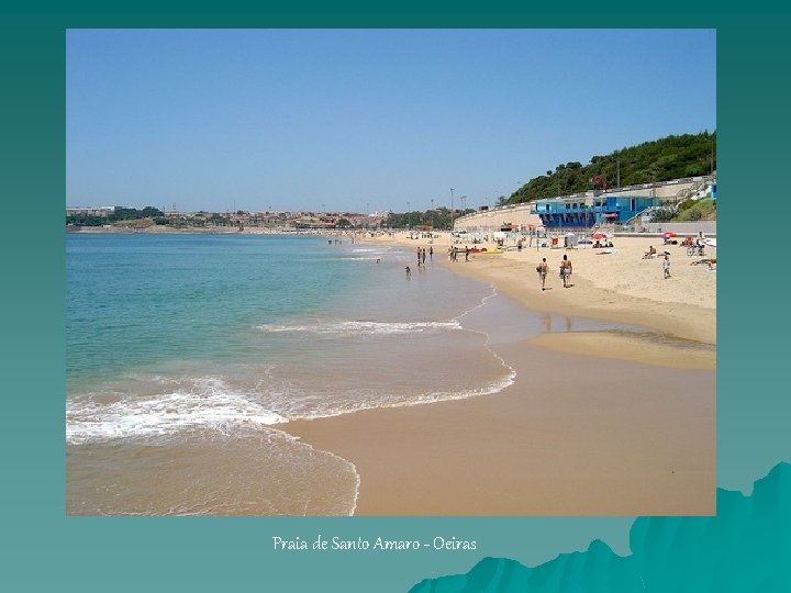 Praia de Santo Amaro - Oeiras 