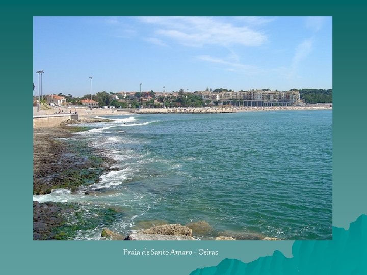 Praia de Santo Amaro - Oeiras 