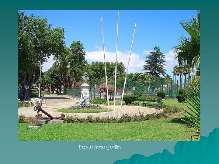Paço de Arcos - jardim 