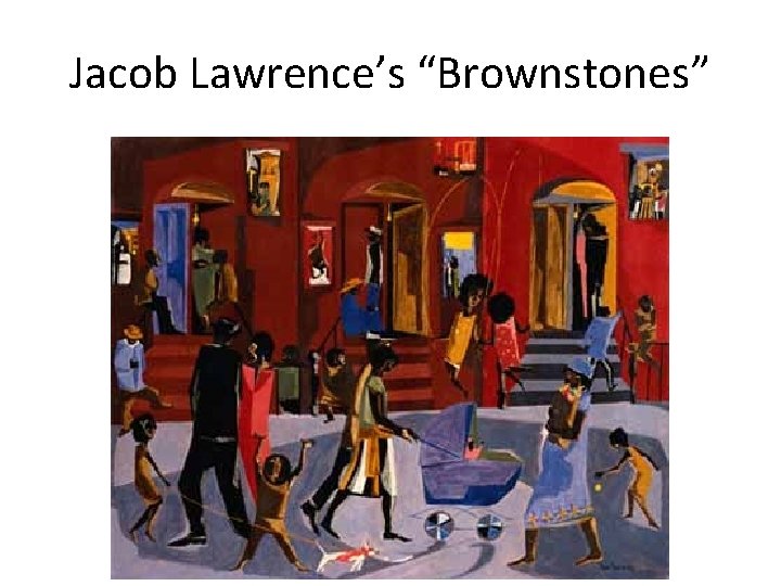 Jacob Lawrence’s “Brownstones” 