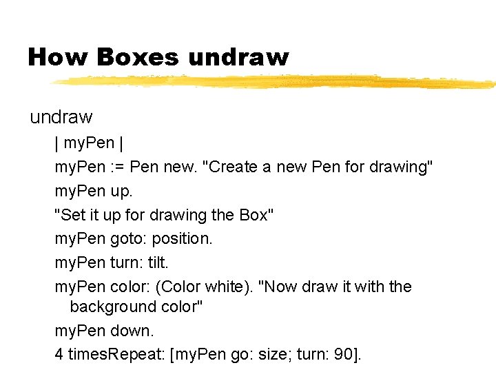 How Boxes undraw | my. Pen : = Pen new. "Create a new Pen