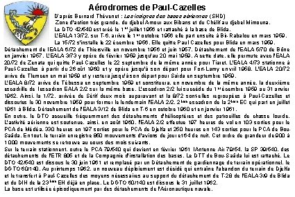 Aérodromes de Paul-Cazelles D’après Bernard Thévenet : Les insignes des bases aériennes (SHD) Zone