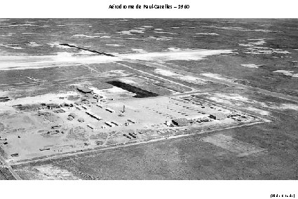 Aérodrome de Paul-Cazelles – 1960 (Alain Crosnier) 
