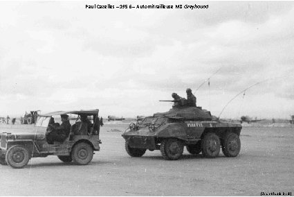 Paul-Cazelles – 1956 – Automitrailleuse M 8 Greyhound (Jean-Claude Beck) 