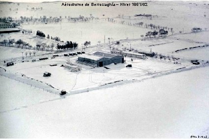 Aérodrome de Berrouaghia – Hiver 1961/62 (Yves Breteau) 