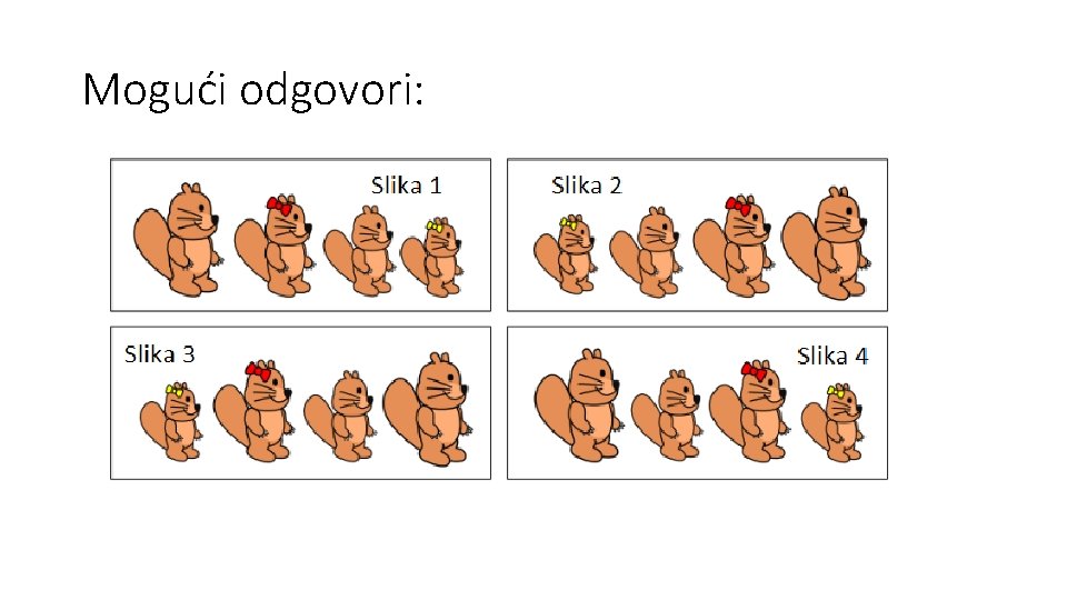 Mogući odgovori: 