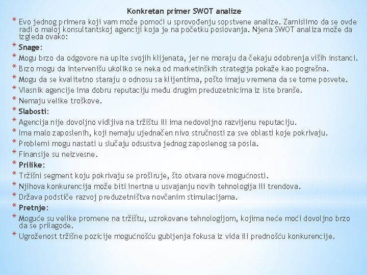 * * * * * Konkretan primer SWOT analize Evo jednog primera koji vam