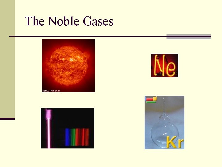 The Noble Gases 