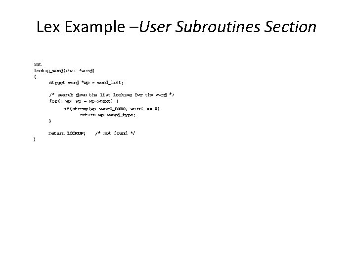 Lex Example –User Subroutines Section 