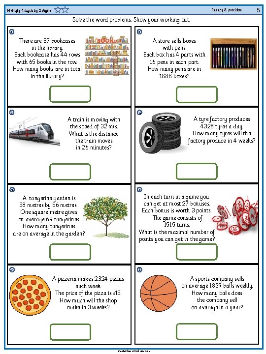Fluency & precision Multiply 4 -digits by 2 -digits Solve the word problems. Show