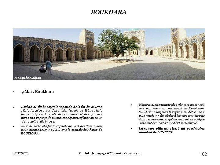 BOUKHARA Mosquée Kalyan • 9 Mai : Boukhara • Boukhara, fut la capitale régionale