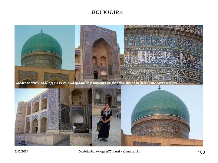 BOUKHARA Medersa Miri Arab( 1535 XVI eme Shaybanides) toujours en fonction située en face