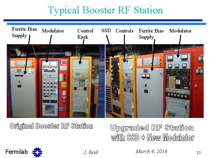 Typical Booster RF Station Ferrite Bias Modulator Supply Fermilab Control Rack J. Reid SSD