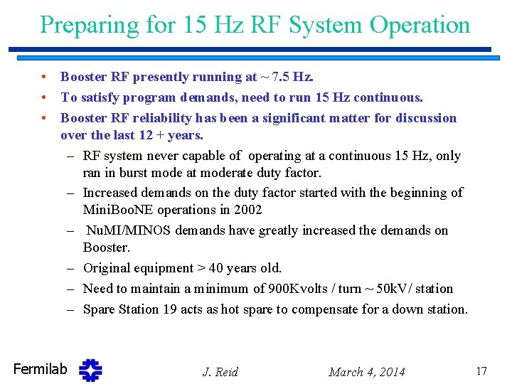 Preparing for 15 Hz RF System Operation • Booster RF presently running at ~