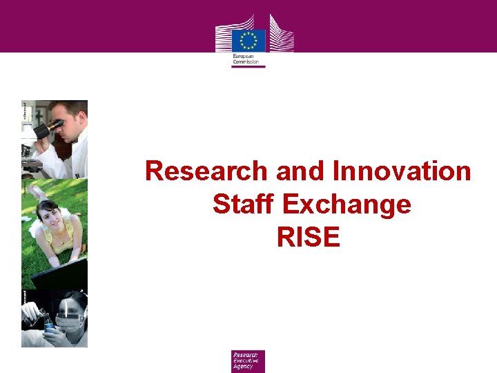 Research and Innovation Staff Exchange RISE 