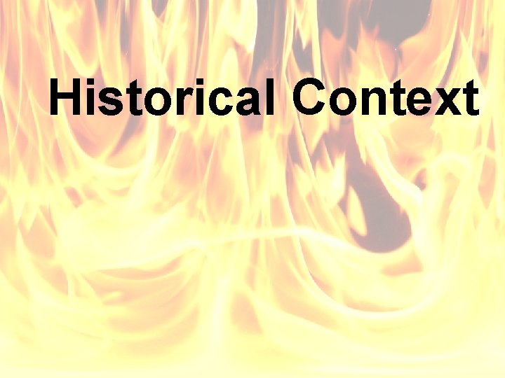 Historical Context 