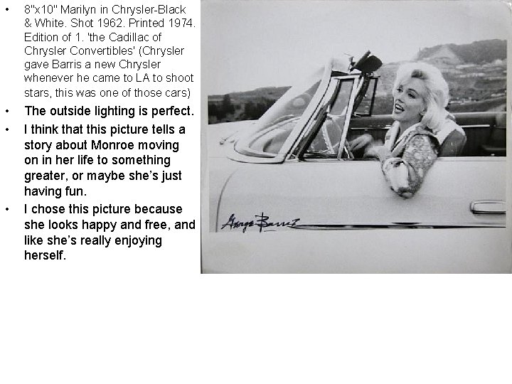  • 8"x 10" Marilyn in Chrysler-Black & White. Shot 1962. Printed 1974. Edition