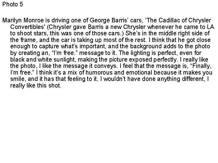 Photo 5 Marilyn Monroe is driving one of George Barris’ cars, ‘The Cadillac of