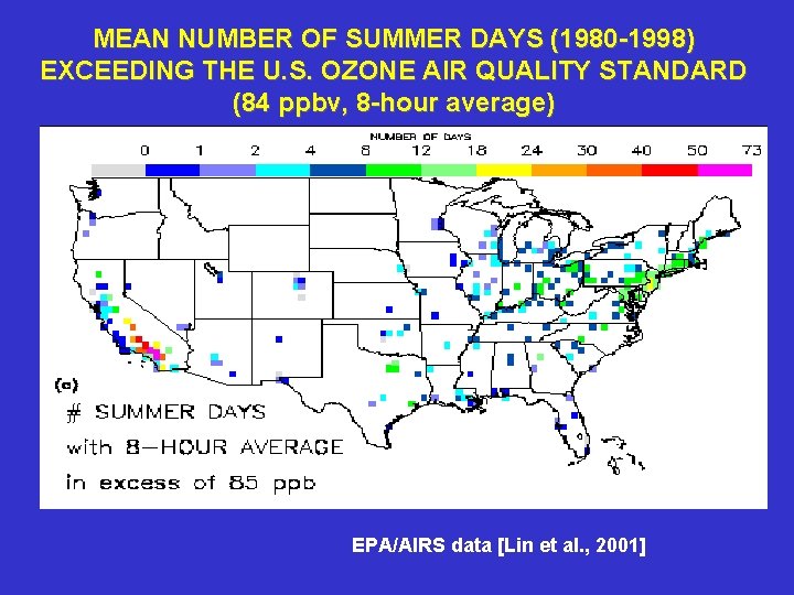 MEAN NUMBER OF SUMMER DAYS (1980 -1998) EXCEEDING THE U. S. OZONE AIR QUALITY