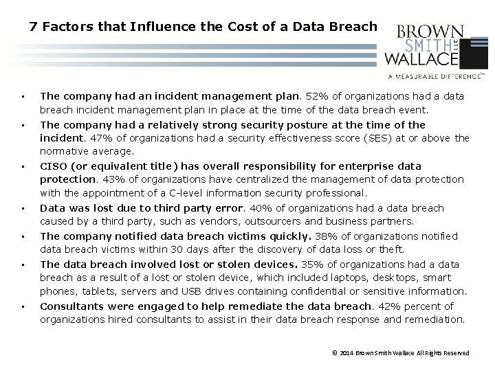 7 Factors that Influence the Cost of a Data Breach • The company had