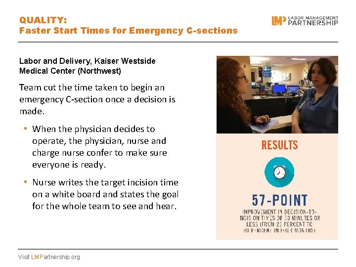 QUALITY: Faster Start Times for Emergency C-sections Labor and Delivery, Kaiser Westside Medical Center