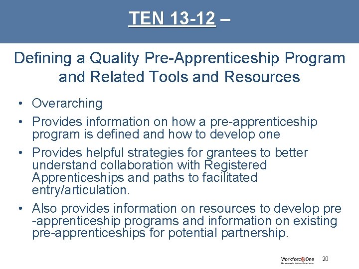 TEN 13 -12 – Defining a Quality Pre-Apprenticeship Program and Related Tools and Resources